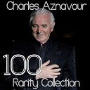 Charles Aznavour - 100 rarity collection: aznavour