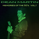 Dean Martin - Dean martin: memories of the 50's, vol. 1