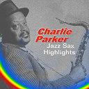Charlie Parker - Jazz sax highlights