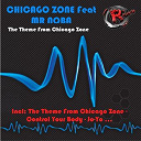 Chicago Zone - The theme from chicago zone (feat. mr noba)