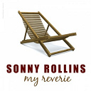 Sonny Rollins - My reverie
