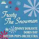 Arthur Fiedler / Bob Atcher / Boston Pops Orchestra / Doris Day / Frankie Avalon / John Rarig / Johnny Desmond / Liberace / Percy Faith / The Dinning Sisters / Tony Mottola - Frosty the snowman
