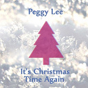 Peggy Lee - It's christmas time again