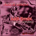 Farid El Atrache - Addi errabi (live)