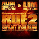 Alibi Montana / Lim - Rue 2 avant l'album