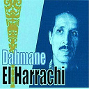 Dahmane El Harrachi - Zoudj h'mamet