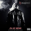 H Magnum - Fin de dream