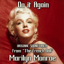 Marilyn Monroe - Do it again (original soundtrack from "the french doll")