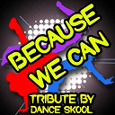 Dance Skool - Because we can - a tribute to bon jovi