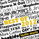 B.jinx / Cev's / Code Luke / Down-N-Out / Flapjackers / Hapkido / Mark Castley / Mike P / Unclesound - Best of 2012
