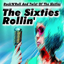 Adam Faith / Bobby Darin / Booker T. & The Mg's / Brian Hyland / Carole King / Connie Francis / Dion / Duane Eddy / Helen Shapiro / Joe Brown / Little Eva / Mark Wynter / Neil Sedaka / The Bruvvers / The Crickets / The M.g's / The Shadows - The sixties rollin' (rock'n'roll and twist of the sixties)