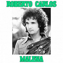 Roberto Carlos - Malena