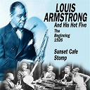 His Hot Five / Louis Armstrong - The beginning - 1926 (sunset cafe stomp)
