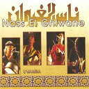 Nass El Ghiwan - L'jamra