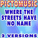 Pictomusic - Where the streets have no name (karaoke version) (originally performed by u2)