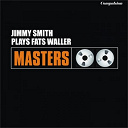 Jimmy Smith - Plays fats waller