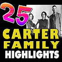 The Carter Family - 25 carter family highlights (the carter family)