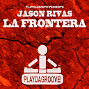 Jason Rivas - La frontera