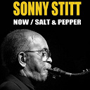 Sonny Stitt - Now / salt & pepper