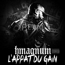 H Magnum - L'app&acirc;t du gain