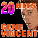 Gene Vincent - 20 hits gene vincent jezebel (the good times)