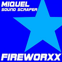 Miquel - Sound scraper