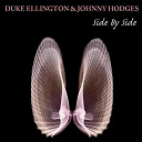 Duke Ellington / Johnny Hodges - Duke ellington & johnny hodges: side by side