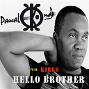 Pascal Kondo - Hello brother (feat. kired)