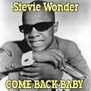 Stevie Wonder - Come back baby