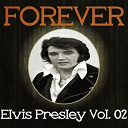 Elvis Presley "The King" - Forever elvis presley vol. 02