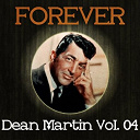 Dean Martin - Forever dean martin, vol. 4