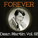 Dean Martin - Forever dean martin, vol. 2