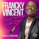 Francky Vincent - Vas y francky c'est bon