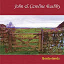 Caroline Bushby / John - Borderlands