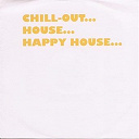 Orsini / Pace / Vancini - Chill-out...house...happy house...