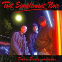 Tout Simplement Noir - Dans paris nocturne