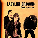 Ladylike Dragons - First releases