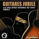 Gerard Poletti / Jean Francois Oricelli / Jean Michel Panunzio / Paulo Quilici - Guitares jubil&eacute;, volume 2 (les plus belles m&eacute;lodies de corse)