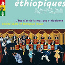 Adan&egrave;h T&egrave;ka / Ahmed Mahmoud / Alemayehu Eshete / Alemu Aga / Getatchew Mekurya / Hirut Beqele / Mulatu Astatq&eacute; / Muluq&egrave;n Melless&eacute; / S&egrave;yfu Yohann&egrave;s / Tlahoun Gessesse / Tsegu&eacute; Maryam Gu&egrave;brou / Tsehaytu Beraki / Wallias Band - Best of ethiopiques - l'&acirc;ge d'or de la musique &eacute;thiopienne (golden years of ethiopian music)