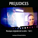 Arnaud De Buchy / Solia Grace - Pr&eacute;judices (musique originale de la s&eacute;rie, vol. 1)