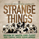 Bongo Herman / Cali P. / Calvin So So Francis / Chezidek / Don Pako / Earl "Chinna" Smith / Flex Remix / Fluxy / John Holt / Junior Kelly / Keefaz / Lorenzo / Lutan Fyah / Pressure / Ras Mac Bean / Sena / Sizzla / Spectacular / The Mafia / Trinity - Strange things