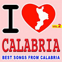 Angelo Furfaro / Angelo Macr&igrave; / Bruno Santoro / Cec&egrave; Manti / Dani / Demetrio Aroi / Dino / Francesco Epifanio / Franco Gambino / I Calabruzi / I Cumpari / Los Calabros / Mimmo Lamonaca / Natino Rappocciolo / Orchestra Di Canto Popolare / Otello Profazio / Pasquale Puglisi / Peppi Calabria / Pompeo Stillo / Rosella - I love calabria vol. 2 (best songs from calabria)