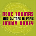 Jimmy Raney / Ren&eacute; Thomas - Two guitars in paris
