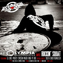 Assassin / Rockin' Squat - Olympia 2009