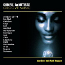 Didjah / E-Jm / Elsa Martine / Enea / Henry Poupa / Ines / Jacques Daoud Revue / Km&eacute;l&eacute;on / Kwame / La M&eacute;tisse / Les J's / Magga / Malone / Mo'kalamity / Ronnega / Rycko / S.sankofa / Starloozes - Compilation la m&eacute;tisse 2006