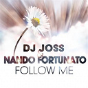 Dj Jos / Nando Fortunato - Follow me