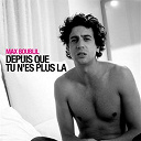 Max Boublil - Depuis que tu n'es plus l&agrave;