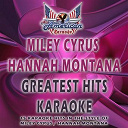 All American Karaoke - Miley cyrus / hannah montana (greatest hits karaoke) (karaoke version in the style of miley cyrus)