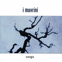 I Muvrini - Curagiu