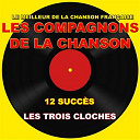Les Compagnons De La Chanson - Les compagnons de la chanson (les trois cloches)